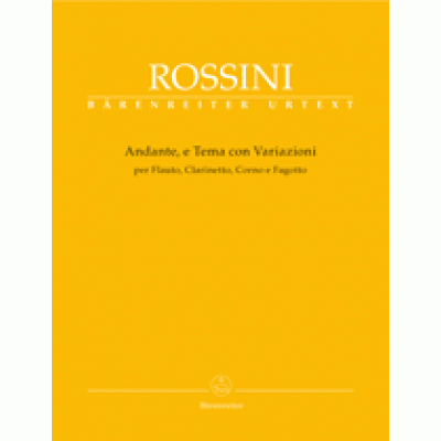 Rossini, Gioachino - Andante and Theme and Variations for Flute, Clarinet, Horn and Bassoon