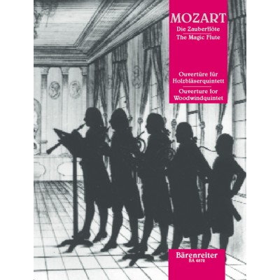 Mozart, Wolfgang Amadeus - Ouverture for woodwind quintet "The magic flute"