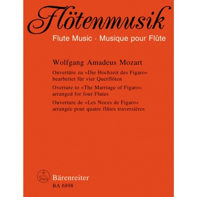 Mozart, Wolfgang Amadeus - Overture to "The Marriage of Figaro" Arranged for four flutes