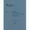 Max Reger - Serenades op. 77a and op. 141a for Flute (Violin), Violin and Viola