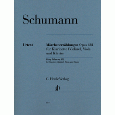 Robert Schumann - Fairy Tales op. 132 for Clarinet in B flat (Violin), Viola and Piano